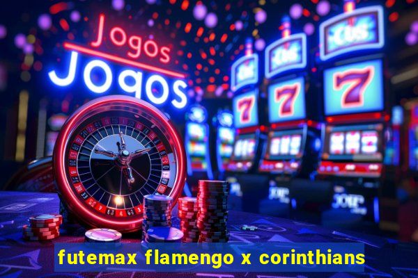 futemax flamengo x corinthians